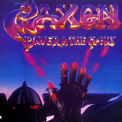 SAXON/POWER & THE GLORY
